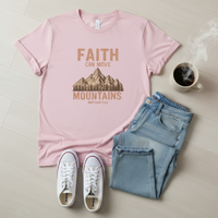 Load image into Gallery viewer, Faith Can Move Mountains T-Shirt