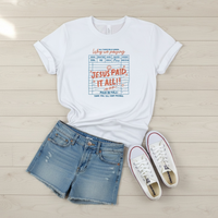 Load image into Gallery viewer, Jesus Paid Tee