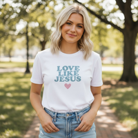 Load image into Gallery viewer, Love Like Jesus T-Shirt